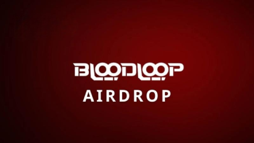 BloodLoop Airdrop